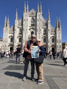 Ron and Barbara D’Incau in front of the Duomo in Milano.