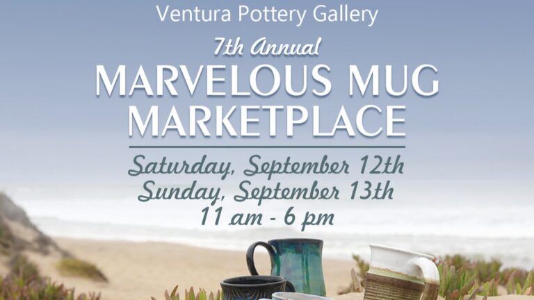 Ventura Pottery Gallery’s 7th Annual Marvelous Mug Marketplace